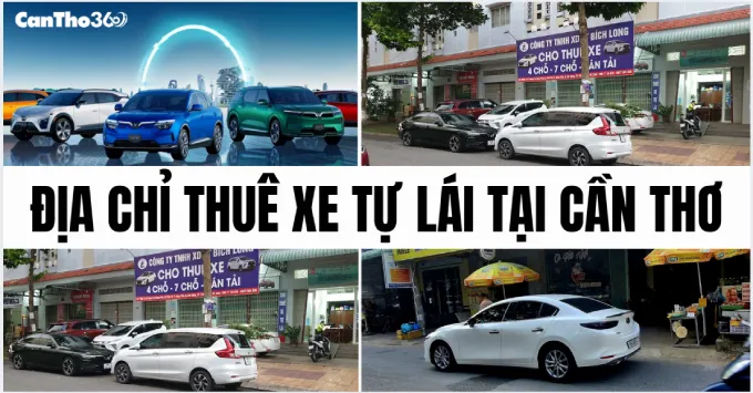 Top 5+ địa chỉ thuê xe tự lái Cần Thơ được tin chọn năm 2026
